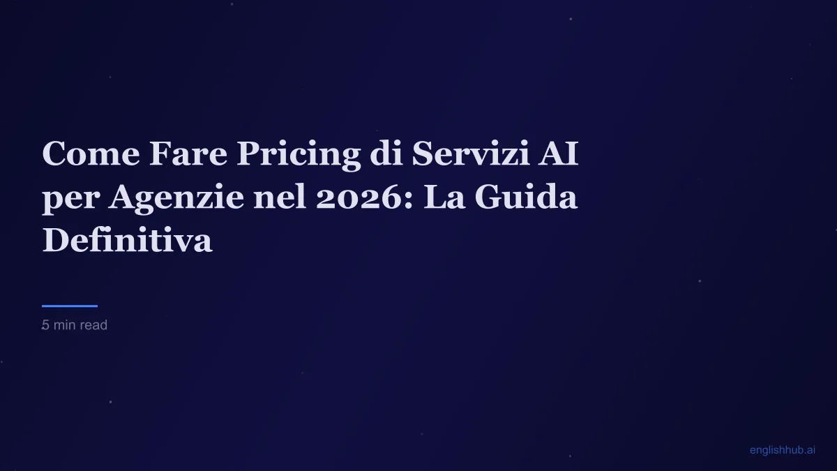 Quanto Costa il Digital Marketing Gestito da AI Agent nel 2026: Prezzi, Modelli e ROI